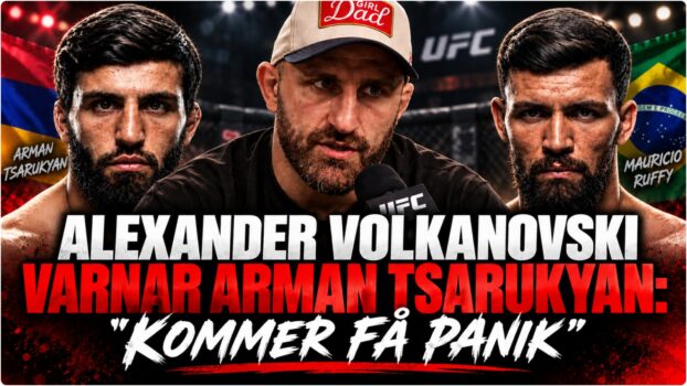 Alexander Volkanovski analyserar Mauricio Ruffy mot Arman Tsarukyan