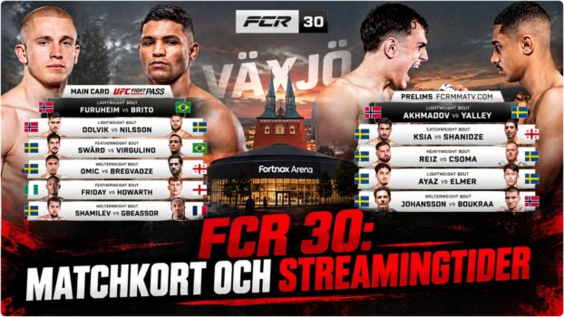 FCR 30 matchkort i Vaxjo med fighters och matcher