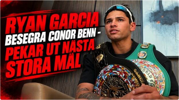 Ryan Garcia efter segern mot Conor Benn